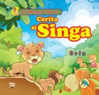 SERI MENGENAL HEWAN : CERITA SI SINGA