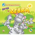 SERI MENGENAL HEWAN : CERITA SI ZEBRA