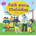 SERI MENGENAL MALAIKAT #2 : FISIK PARA MALAIKAT (LOMBA LARI )