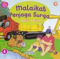 SERI MENGENAL MALAIKAT #8 : MALAIKAT PENJAGA SURGA (BANJIR! BANJIR!)