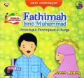 SERI SHAHABIYAH #5: FATHIMAH BINTI MUHAMMAD (PEMIMPIN PEREMPUAN DI SURGA)