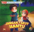 SERI TAUHID FOR KIDS #2 ; JANGAN TAKUT HANTU