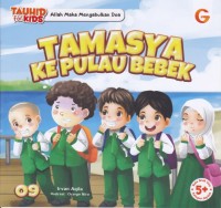 SERI TAUHID FOR KIDS : TAMASYA KE PULAU BEBEK