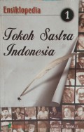 ENSIKLOPEDIA TOKOH SASTRA INDONESIA
