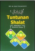 TUNTUNAN SHALAT MENURUT RIWAYAT HADIS